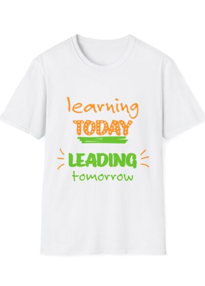 Learning Today Leading Tomorrow T-Shirt — Kids’ Leadership Shirt